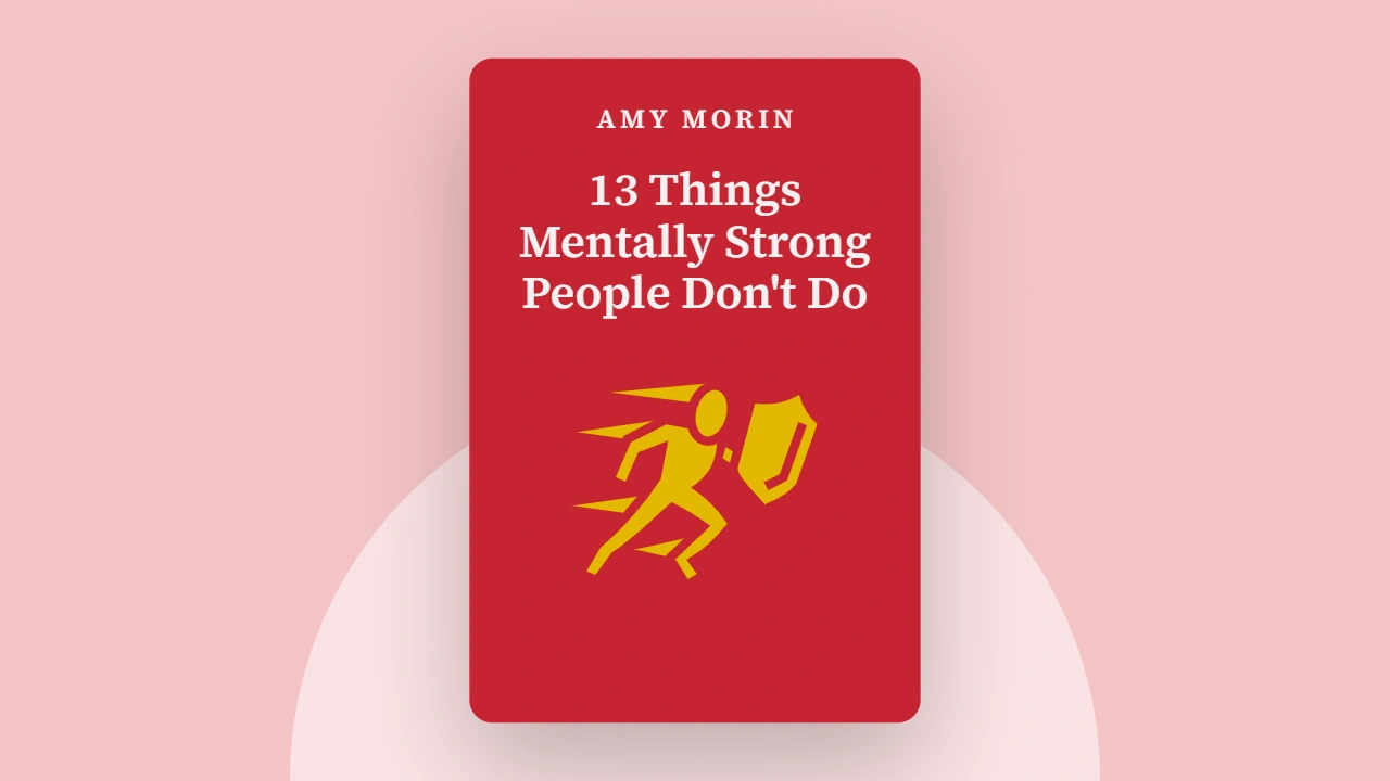 13 Things Mentally Strong People Don’t Do Book Hindi Summary