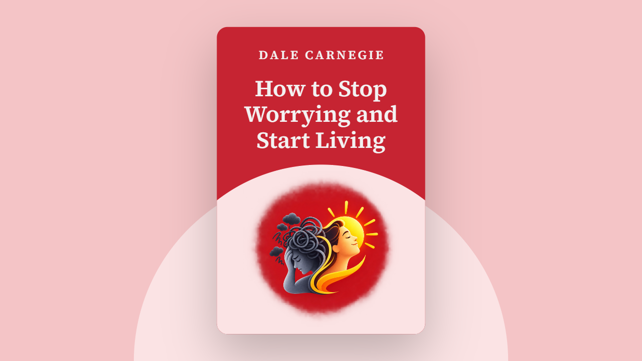 How to Stop Worrying and Start Living Book Hindi Summary