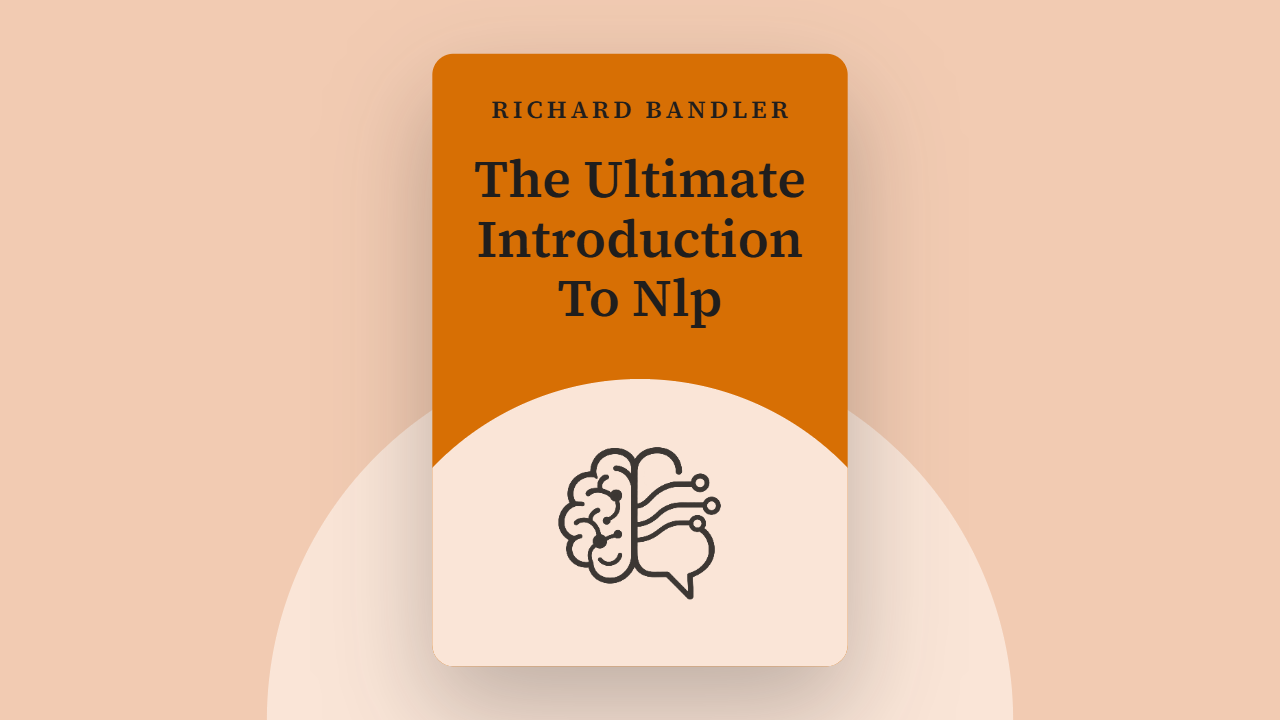 The Ultimate Introduction To Nlp Video Book Summary in Hindi