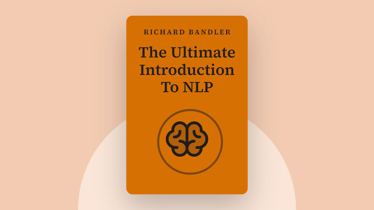The Ultimate Introduction To Nlp Video Book Summary in Hindi